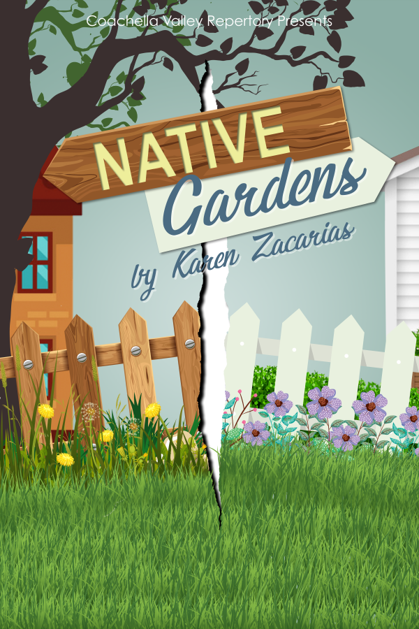 native-gardens-by-karen-zacarias-coachella-valley-repertory