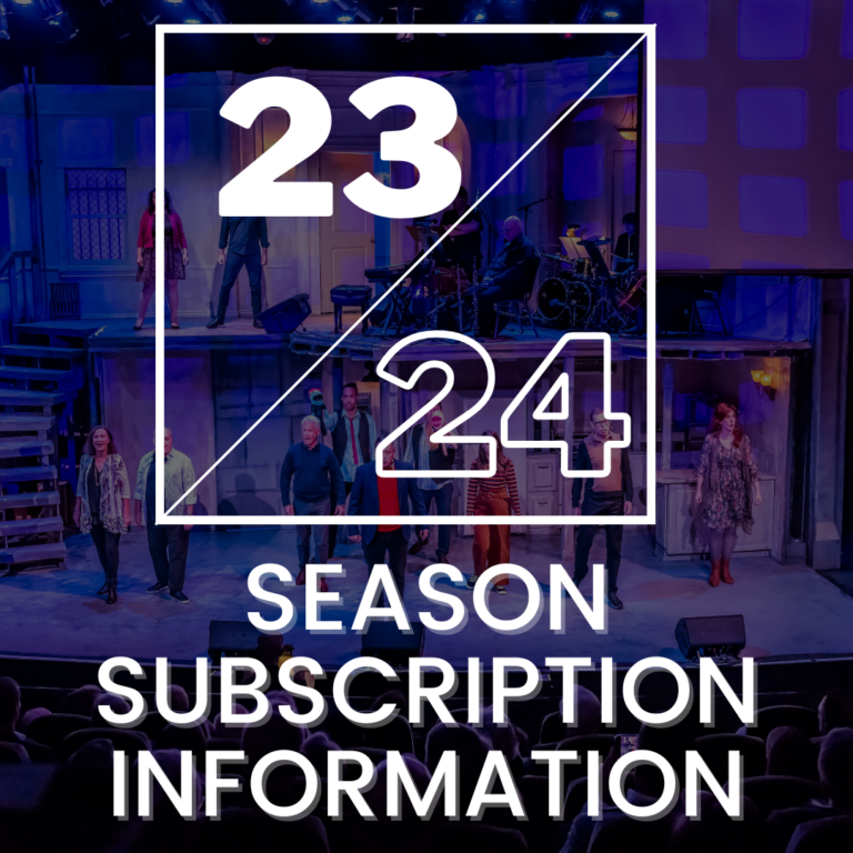 20232024 Season Ticket Information Coachella Valley Repertory