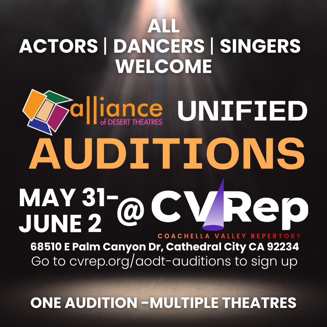 AODT Unified Auditions - Coachella Valley Repertory